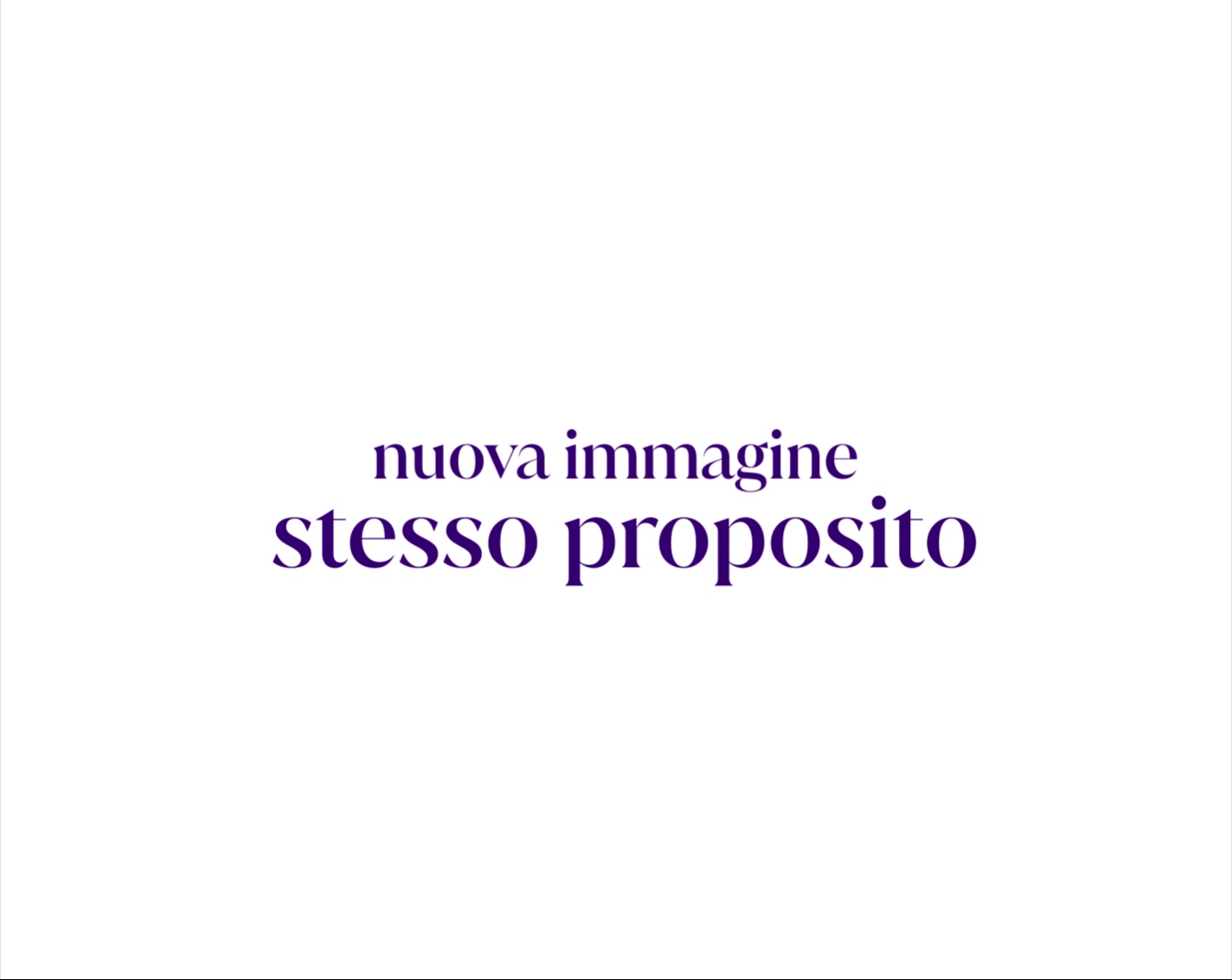 Rebranding - Nueva immagine, stesso proposito